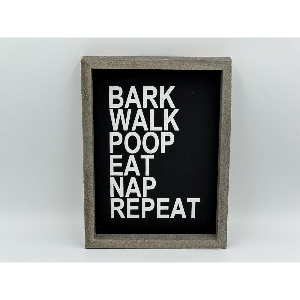 Bark Walk Poop Eat Nap Repeat Wood Wall Art
